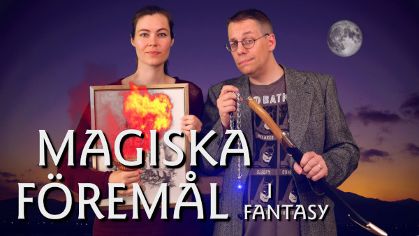 Fantasykanalen diskuterar magiska föremål i fantasy.